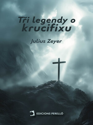 cover image of Tři legendy o krucifixu